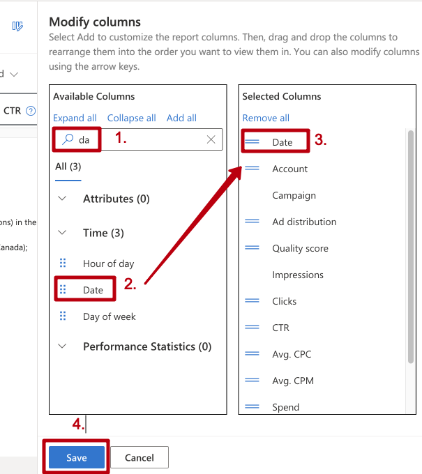 Microsoft Advertising Modify columns dialog: Date is found by search, added, and appears first in Selected columns, above Account, Campaign, Impressions, Clicks and Spend.