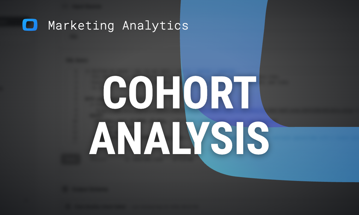 What is cohort analysis: how to build and read a cohort report