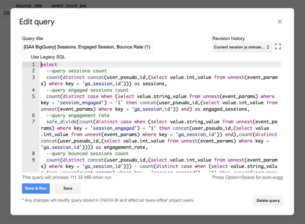 The Edit query dialog in OWOX BI, holding the SQL for the sessions, engaged sessions and bounce rate query.