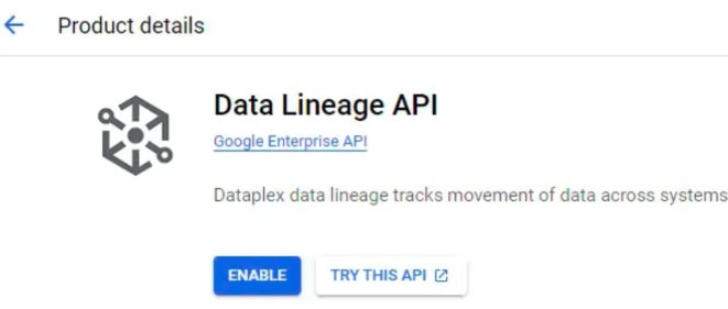 Google Cloud interface with the option to enable the Data Lineage API for tracking data movement. i-shadow