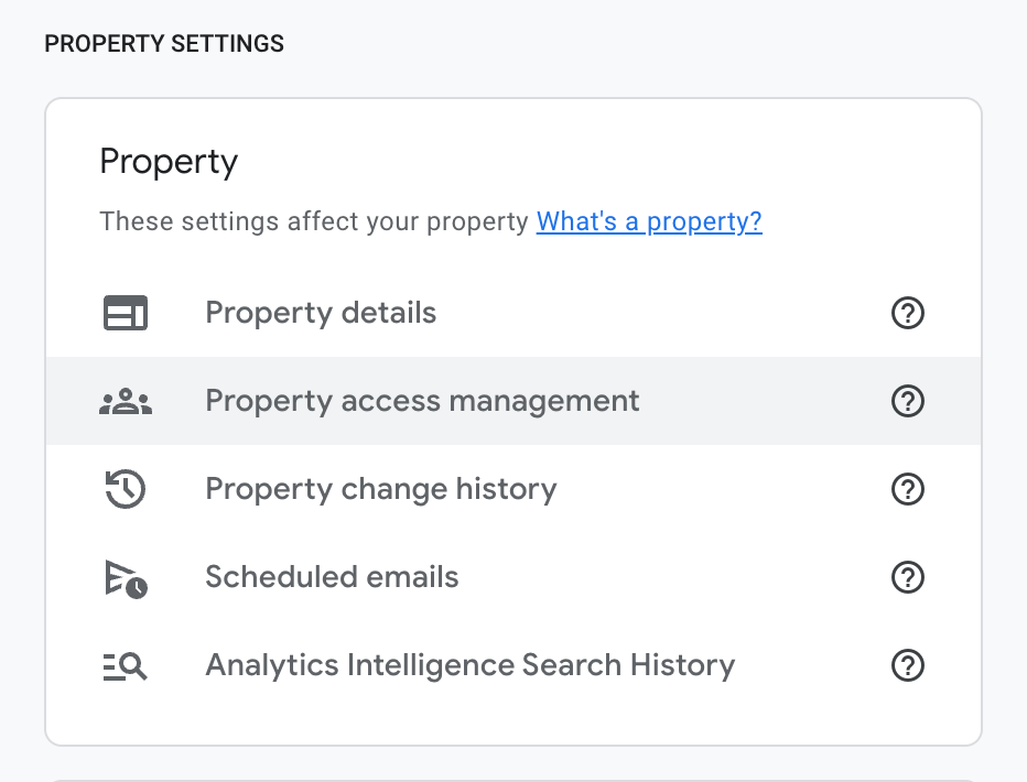 Google Analytics property settings menu highlighting property details, access management, change history, scheduled emails, and analytics intelligence search history options. i-shadow