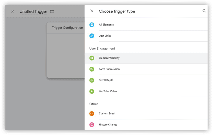 Tag Manager Trigger Configuration window showing options for setting up a new trigger type such as Element Visibility, Form Submission, and more.
