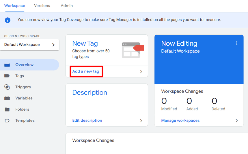 Google Tag Manager workspace with the option to add a new tag, showing the default workspace. i-shadow