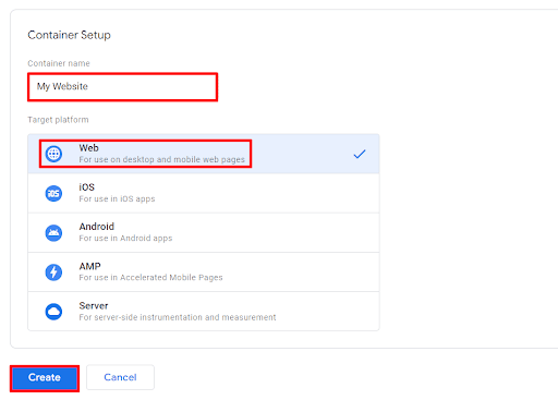 Setup container in Google Tag Manager with the name “My Website” and target platform set to Web for desktop and mobile web pages. i-shadow