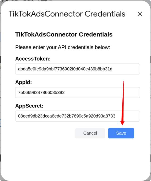 TikTok Ads Connector credentials form with fields for AccessToken, AppId, and AppSecret, and the Save button highlighted. i-shadow i-radius
