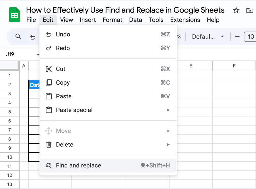 Google Sheets Edit menu with the “Find and replace” option highlighted. i-shadow