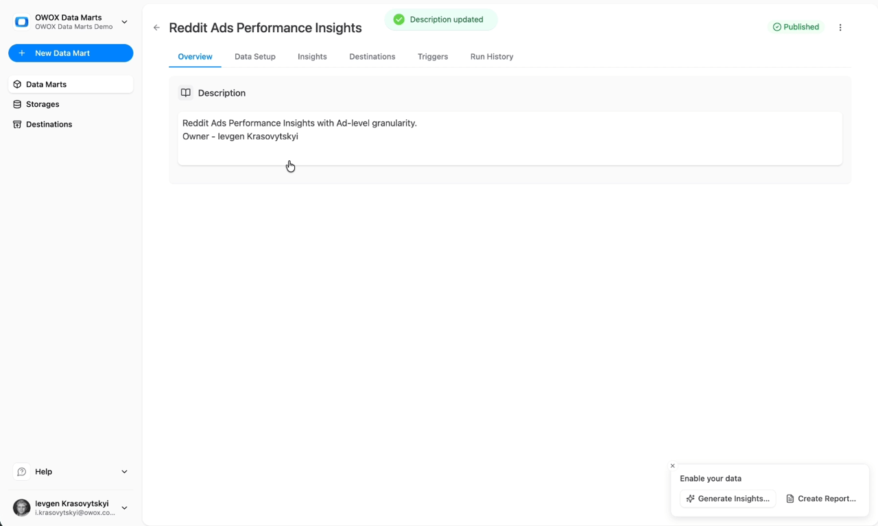 Overview tab in OWOX Data Marts showing the Description field used to document a Reddit Ads data mart configuration and ownership details. i-shadow i-radius